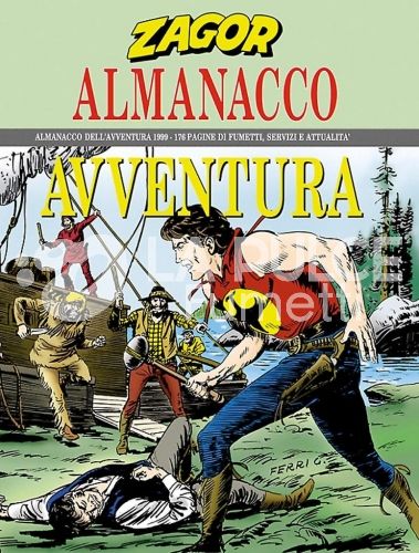 ALMANACCO DELL'AVVENTURA 1999 - ZAGOR #     2: LA CORSA SUL FIUME