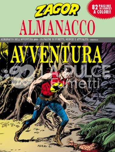 ALMANACCO DELL'AVVENTURA 2009 - ZAGOR #    11: IL MOSTRO DELLA LUNA NERA