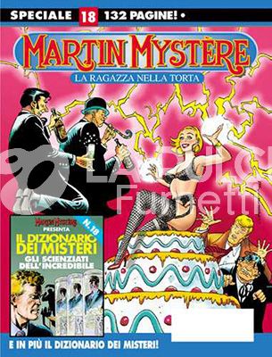 MARTIN MYSTERE SPECIALE #    18. LA RAGAZZA NELLA TORTA