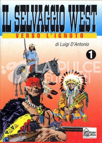 SELVAGGIO WEST #     1: VERSO L'IGNOTO