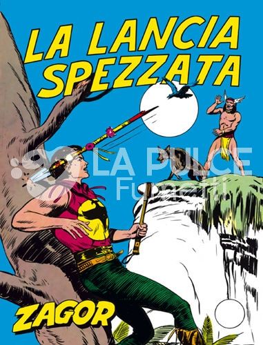 ZAGOR RISTAMPA #     6: LA LANCIA SPEZZATA