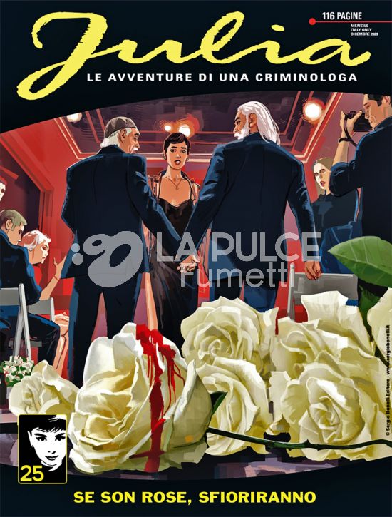 JULIA #   303: SE SON ROSE, SFIORIRANNO