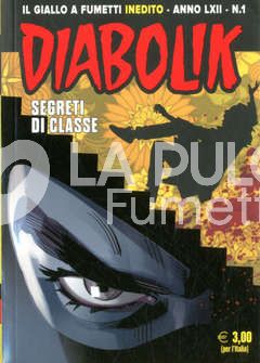 DIABOLIK ORIGINALE ANNO 62 #     1: SEGRETI DI CLASSE