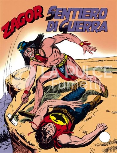 ZENITH #   307 - ZAGOR 256: SENTIERO DI GUERRA