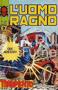 UOMO RAGNO #   150: TRADIMENTO! - NO ADESIVI