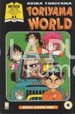 MITICO #    61 TORIYAMA WORLD 4