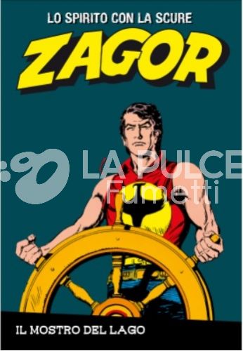 ZAGOR LO SPIRITO CON LA SCURE #    13:  ILMOSTRO DEL LAGO