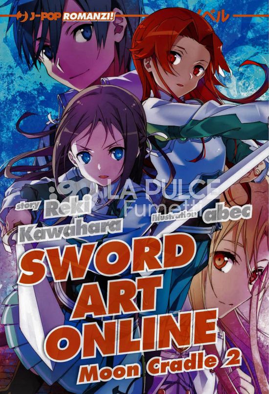 SWORD ART ONLINE LIGHT NOVEL #    20 - MOON CRADLE 2