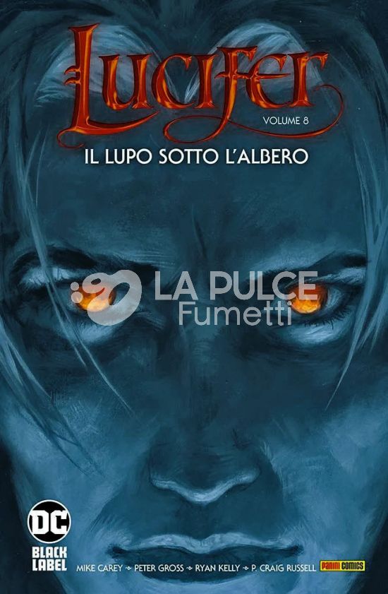 DC BLACK LABEL HITS - LUCIFER #     8: IL LUPO SOTTO L'ALBERO