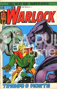 GLI ALBI DEI SUPER-EROI #    46 - WARLOCK 5: TRIONFO O MORTE