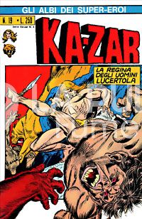 GLI ALBI DEI SUPER-EROI #    19 - KA-ZAR 4: LA REGINA DEGLI UOMINI LUCERTOLA