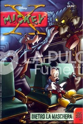 X-MICKEY #     7 - 994: DIETRO LA MASCHERA