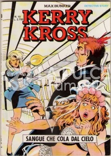 KERRY KROSS #    10: SANGUE CHE COLA DAL CIELO