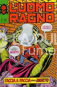 UOMO RAGNO #   182: FACCIA A FACCIA CON IL MORTO DA EDICOLA