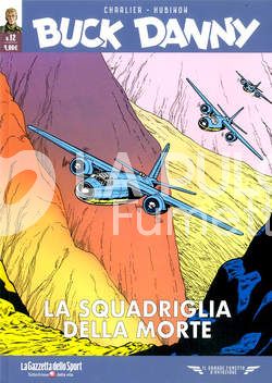 BUCK DANNY #    12: LA SQUADRIGLIA DELLA MORTE