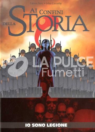 AI CONFINI DELLA STORIA #    12 - IO SONO LEGIONE