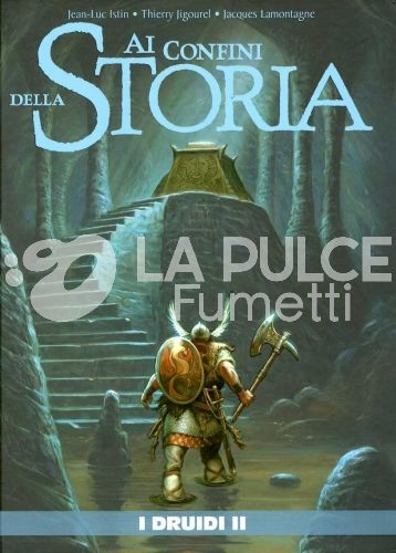 AI CONFINI DELLA STORIA #    23 - I DRUIDI II