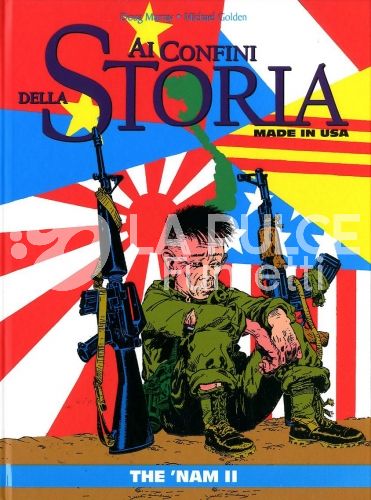 AI CONFINI DELLA STORIA #    45 - THE 'NAM II