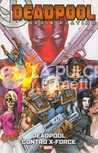 DEADPOOL SERIE PLATINO #     6:  DEADPOOL CONTRO X-FORCE