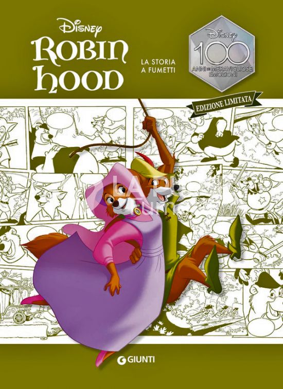 DISNEY 100 ANNI DI MERAVIGLIOSE EMOZIONI - ROBIN HOOD LA STORIA A FUMETTI - EDIZIONE LIMITATA