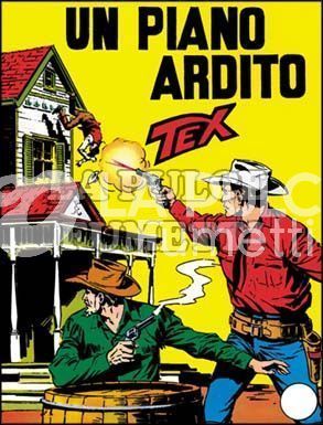 TEX GIGANTE #    20: UN PIANO ARDITO  SPILLATO AUT 478