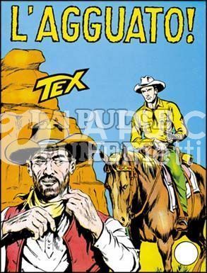 TEX GIGANTE #    25: L'AGGUATO  SPILLATO da 250 LIRE