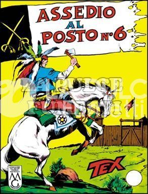 TEX GIGANTE #    27: ASSEDIO AL POSTO N.6