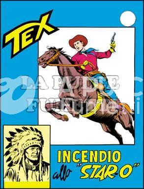 TEX GIGANTE #    42: INCENDIO ALLO STAR O DA 250 LIRE