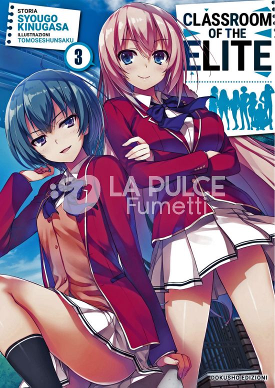 CLASSROOM OF THE ELITE - NOVEL #     3