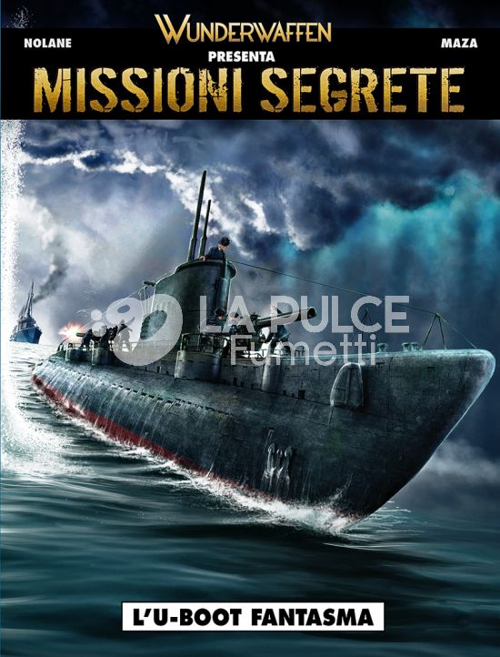 COSMO SERIE BLU #   136 - WUNDERWAFFEN PRESENTA - MISSIONI SEGRETE: L'U-BOOT FANTASMA