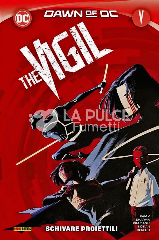 DC COLLECTION INEDITO - THE VIGIL: SCHIVARE PROIETTILI - DAWN OF DC