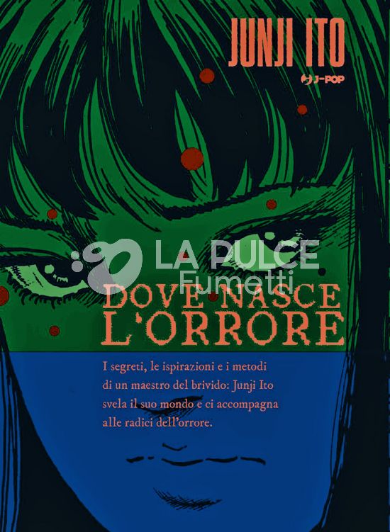 JUNJI ITO COLLECTION - DOVE NASCE L'ORRORE