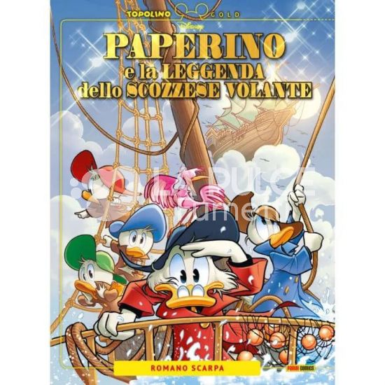 TOPOLINO GOLD #    13 - PAPERINO E LA LEGGENDA DELLO SCOZZESE VOLANTE + LITOGRAFIA