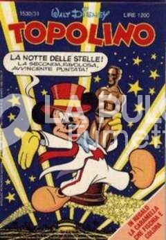 TOPOLINO LIBRETTO #  1530 / 1531