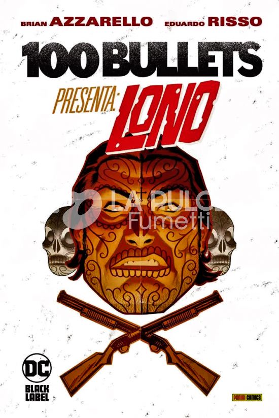 DC BLACK LABEL DELUXE -  100 BULLETS PRESENTA: LONO