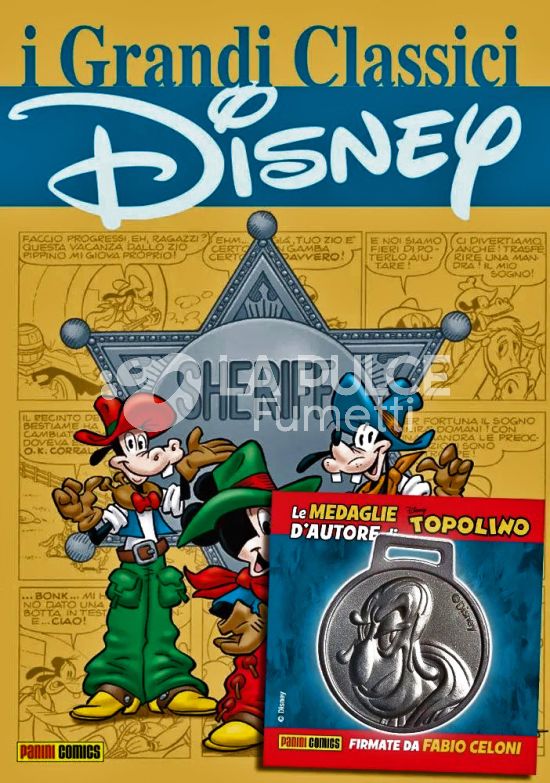 I GRANDI CLASSICI DISNEY NUOVA SERIE #    99 + MEDAGLIE D'AUTORE - FABIO CELONI 8 (DI 8) + MEDAGLIA DI MACCHIA NERA