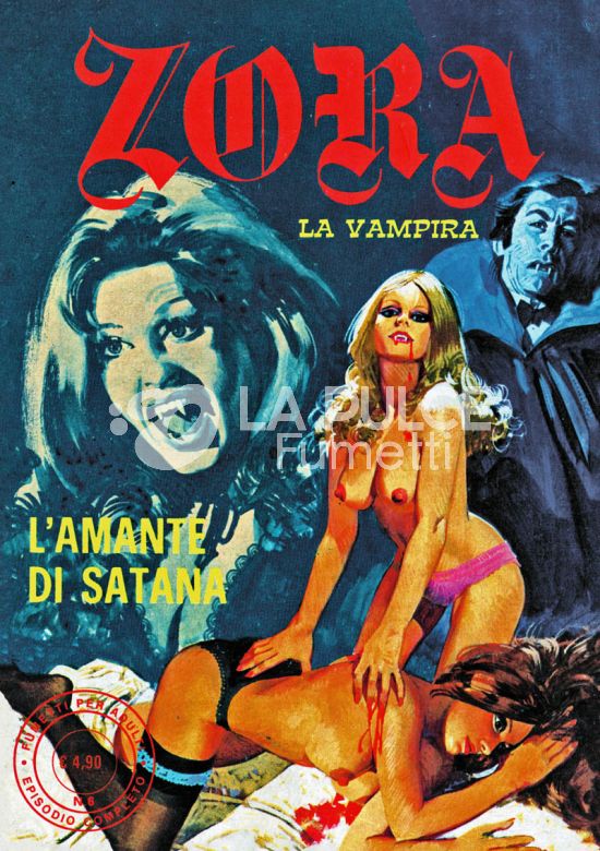 COSMO SERIE GIALLA #   138 - VAMPIRISSIMA 6 - ZORA LA VAMPIRA 6: L'AMANTE DI SATANA