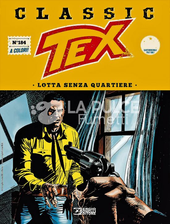 TEX CLASSIC #   184: LOTTA SENZA QUARTIERE