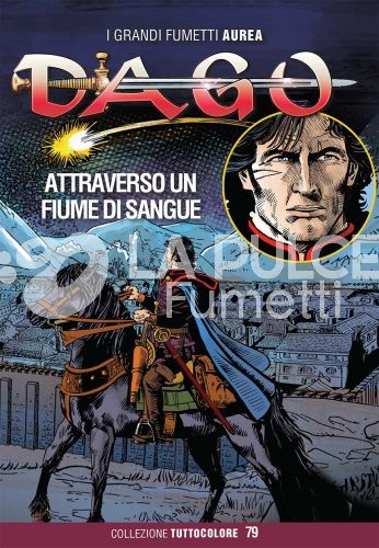 DAGO TUTTOCOLORE #    79:  ATTRAVERSO UN FIUME DI SANGUE