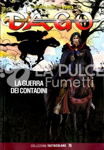 DAGO TUTTOCOLORE #    76:  LA GUERRA DEI CONTADINI