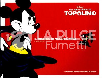 GLI ANNI D'ORO DI TOPOLINO  #     3: IL MISTERO DI MACCHIA NERA + RISTAMPA ANASTATICA 3