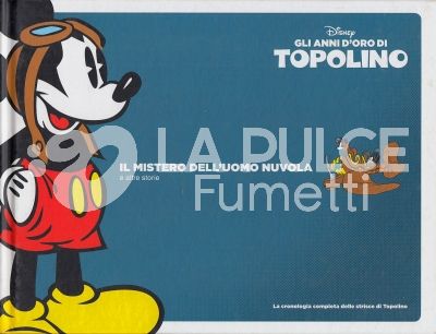 GLI ANNI D'ORO DI TOPOLINO  #     1: IL MISTERO DELL'UOMO NUVOLA + RISTAMPA ANASTATICA N 1