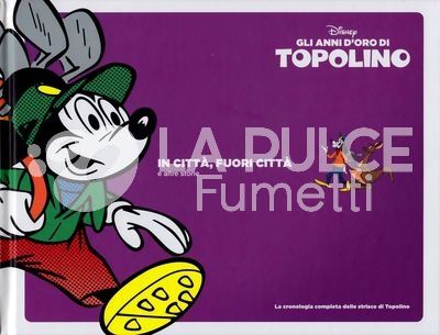 GLI ANNI D'ORO DI TOPOLINO  #    29: IN CITTA' FUORI CITTA'