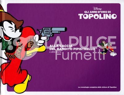 GLI ANNI D'ORO DI TOPOLINO  #    35: ALLA CACCIA DEL BANDITO PIPISTRELLO