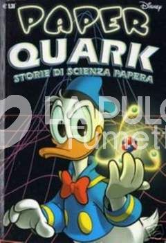 SUPER DISNEY #    35: PAPER QUARK STORIE DI SCIENZA PAPERA