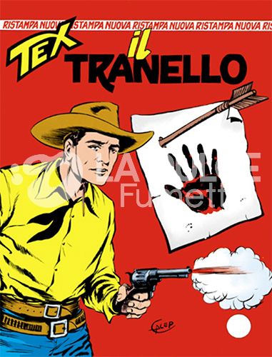 TEX NUOVA RISTAMPA #    10: IL TRANELLO