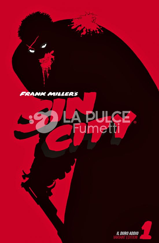 FRANK MILLER'S SIN CITY #     1: IL DURO ADDIO - VARIANT EDITION