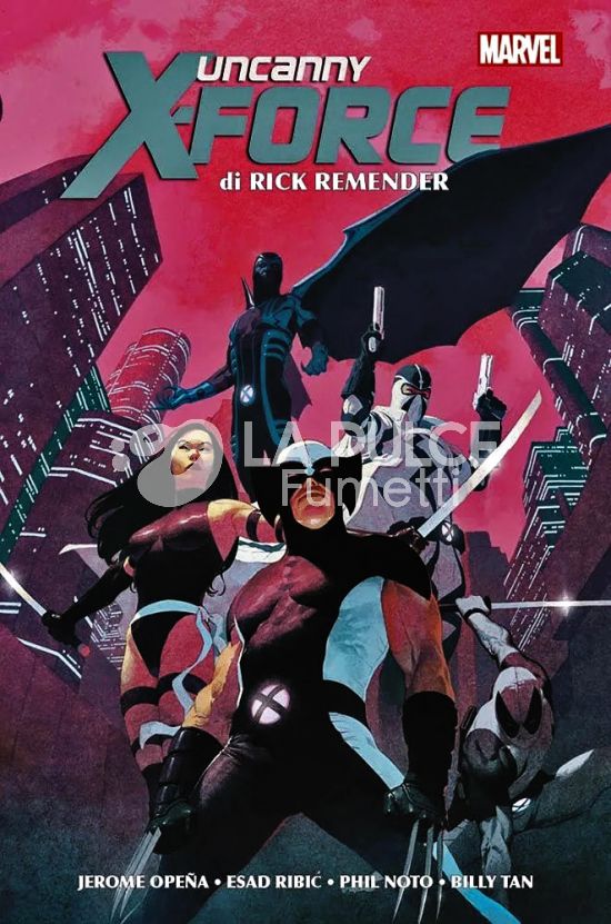 MARVEL OMNIBUS - UNCANNY X-FORCE DI RICK REMENDER