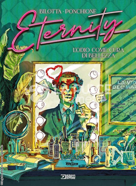 ETERNITY #     5: L'ODIO COME CURA DI BELLEZZA - CARTONATO