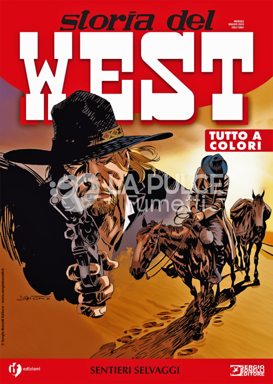 COLLANA WEST #    62 - STORIA DEL WEST 62: SENTIERI SELVAGGI